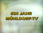 Ein Jahr Mühldorf-TV: Wie wir es sehen