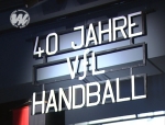 Die Handballabteilung des VfL Waldkraiburg feiert: Eine 40 Jahre Erfolgsgeschichte